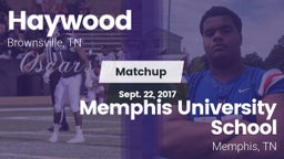 Matchup: Haywood  vs. Memphis University School 2017