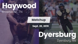 Matchup: Haywood  vs. Dyersburg  2019