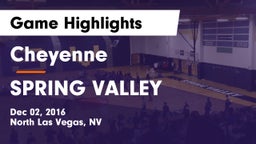 Cheyenne  vs SPRING VALLEY  Game Highlights - Dec 02, 2016