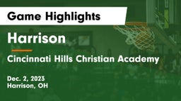 Harrison  vs Cincinnati Hills Christian Academy Game Highlights - Dec. 2, 2023