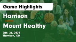 Harrison  vs Mount Healthy  Game Highlights - Jan. 26, 2024