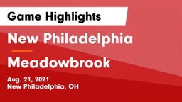 New Philadelphia  vs Meadowbrook  Game Highlights - Aug. 21, 2021