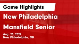 New Philadelphia  vs Mansfield Senior Game Highlights - Aug. 23, 2022
