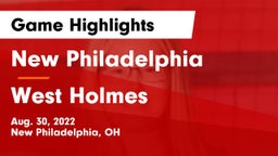 New Philadelphia  vs West Holmes  Game Highlights - Aug. 30, 2022