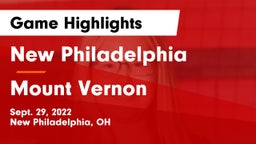 New Philadelphia  vs Mount Vernon Game Highlights - Sept. 29, 2022