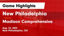 New Philadelphia  vs Madison Comprehensive  Game Highlights - Aug. 22, 2023