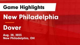 New Philadelphia  vs Dover  Game Highlights - Aug. 28, 2023