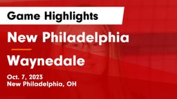 New Philadelphia  vs Waynedale  Game Highlights - Oct. 7, 2023