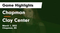 Chapman  vs Clay Center  Game Highlights - March 1, 2022