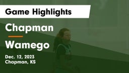 Chapman  vs Wamego  Game Highlights - Dec. 12, 2023
