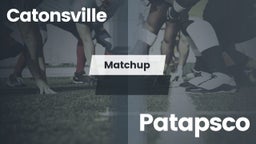 Matchup: Catonsville vs. Patapsco  2016