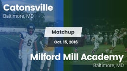 Matchup: Catonsville vs. Milford Mill Academy  2016