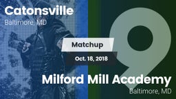 Matchup: Catonsville vs. Milford Mill Academy  2018
