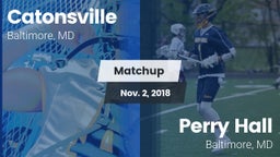 Matchup: Catonsville vs. Perry Hall  2018