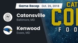 Recap: Catonsville  vs. Kenwood  2018