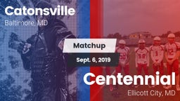 Matchup: Catonsville vs. Centennial 2019