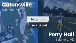 Matchup: Catonsville vs. Perry Hall  2019