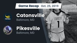 Recap: Catonsville  vs. Pikesville  2019