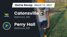 Recap: Catonsville  vs. Perry Hall  2021