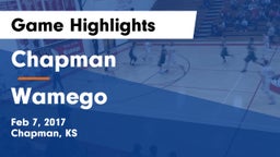 Chapman  vs Wamego  Game Highlights - Feb 7, 2017
