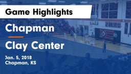 Chapman  vs Clay Center  Game Highlights - Jan. 5, 2018