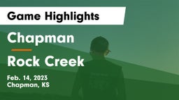 Chapman  vs Rock Creek  Game Highlights - Feb. 14, 2023