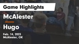 McAlester  vs Hugo  Game Highlights - Feb. 14, 2023