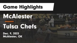 McAlester  vs Tulsa Chefs Game Highlights - Dec. 9, 2023