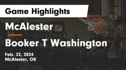 McAlester  vs Booker T Washington  Game Highlights - Feb. 22, 2024