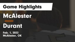 McAlester  vs Durant  Game Highlights - Feb. 1, 2022