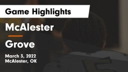 McAlester  vs Grove  Game Highlights - March 3, 2022