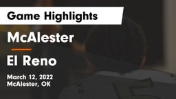 McAlester  vs El Reno  Game Highlights - March 12, 2022