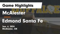 McAlester  vs Edmond Santa Fe Game Highlights - Jan. 6, 2024