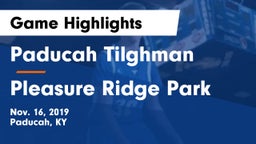 Paducah Tilghman  vs Pleasure Ridge Park  Game Highlights - Nov. 16, 2019