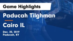 Paducah Tilghman  vs Cairo IL  Game Highlights - Dec. 20, 2019