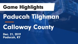 Paducah Tilghman  vs Calloway County  Game Highlights - Dec. 21, 2019