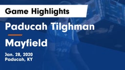 Paducah Tilghman  vs Mayfield  Game Highlights - Jan. 28, 2020