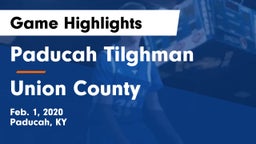 Paducah Tilghman  vs Union County  Game Highlights - Feb. 1, 2020