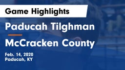 Paducah Tilghman  vs McCracken County  Game Highlights - Feb. 14, 2020