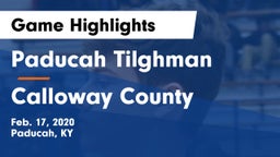 Paducah Tilghman  vs Calloway County  Game Highlights - Feb. 17, 2020