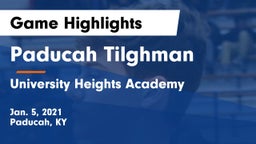 Paducah Tilghman  vs University Heights Academy Game Highlights - Jan. 5, 2021