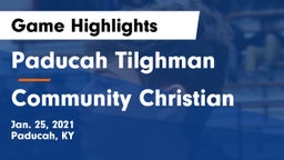 Paducah Tilghman  vs Community Christian Game Highlights - Jan. 25, 2021