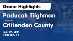 Paducah Tilghman  vs Crittenden County  Game Highlights - Feb. 27, 2021
