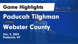 Paducah Tilghman  vs Webster County  Game Highlights - Jan. 5, 2024