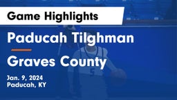 Paducah Tilghman  vs Graves County  Game Highlights - Jan. 9, 2024