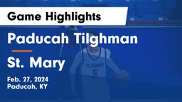 Paducah Tilghman  vs St. Mary  Game Highlights - Feb. 27, 2024