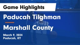 Paducah Tilghman  vs Marshall County  Game Highlights - March 9, 2024