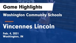 Washington Community Schools vs Vincennes Lincoln  Game Highlights - Feb. 4, 2021