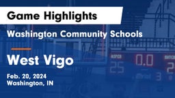 Washington Community Schools vs West Vigo  Game Highlights - Feb. 20, 2024