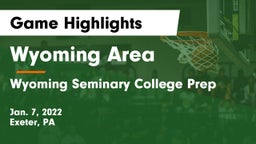 Wyoming Area  vs Wyoming Seminary College Prep  Game Highlights - Jan. 7, 2022